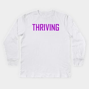 Thriving Kids Long Sleeve T-Shirt